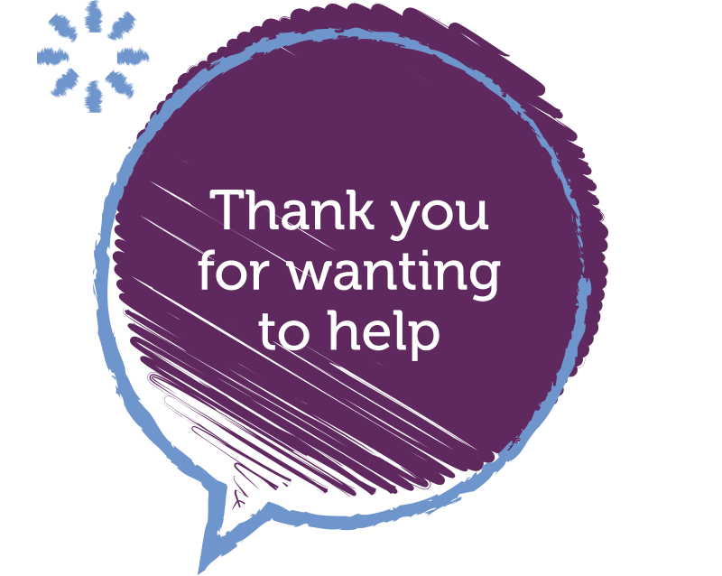 Speech bubble with text "Thank you wanting to to help".
